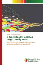 O trânsito dos objetos mágico-religiosos
