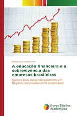 A educação financeira e a sobrevivência das empresas brasileiras