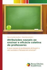 Atribuições causais ao ensinar e eficácia coletiva de professores