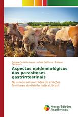 Aspectos epidemiológicos das parasitoses gastrintestinais