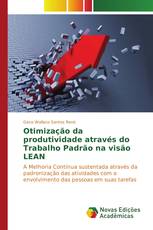 Otimização da produtividade através do Trabalho Padrão na visão LEAN