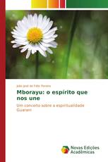 Mborayu: o espírito que nos une