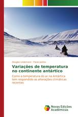 Variações de temperatura no continente antártico