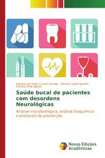 Saúde bucal de pacientes com desordens Neurológicas