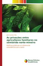 As privações entre agricultores familiares no semiárido norte-mineiro