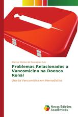 Problemas Relacionados a Vancomicina na Doenca Renal
