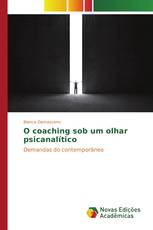 O coaching sob um olhar psicanalítico