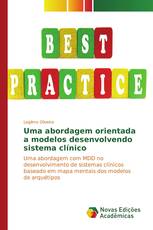 Uma abordagem orientada a modelos desenvolvendo sistema clínico