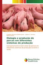 Etologia e produção de porcas em diferentes sistemas de produção