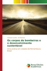 Os corpos de bombeiros e o desenvolvimento sustentável