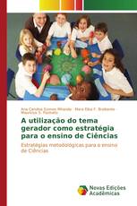 A utilização do tema gerador como estratégia para o ensino de Ciências