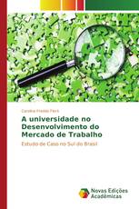 A universidade no Desenvolvimento do Mercado de Trabalho