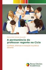 A permanência do professor regente no Ciclo