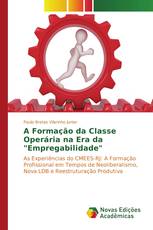 A Formação da Classe Operária na Era da "Empregabilidade"