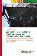 Contributo da atividade física adaptada em reclusas com depressão