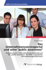 Das Unternehmensserviceportal und seine "public awareness"