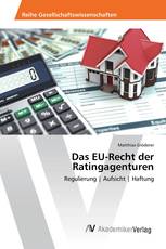 Das EU-Recht der Ratingagenturen