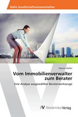 Vom Immobilienverwalter zum Berater