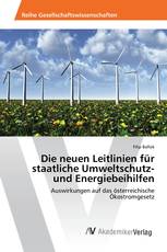 Die neuen Leitlinien für staatliche Umweltschutz- und Energiebeihilfen