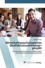 Wirtschaftspsychologisches Qualitätsauszeichnungs­projekt