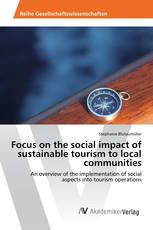 Focus on the social impact of sustainable tourism to local communities