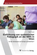 Einführung von systemischer Pädagogik an der NMS in Wien