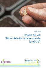 Coach de vie "Mon histoire au service de la vôtre"