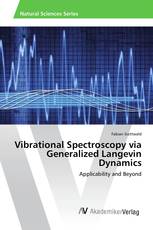 Vibrational Spectroscopy via Generalized Langevin Dynamics