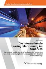 Die internationale Leasingbilanzierung im Umbruch