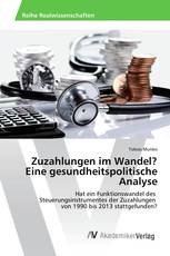 Zuzahlungen im Wandel? Eine gesundheitspolitische Analyse