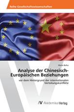 Analyse der Chinesisch-Europäischen Beziehungen