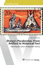 Disney's Pocahontas: From Artifact to Historical Fact