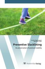 Preventive Slacklining