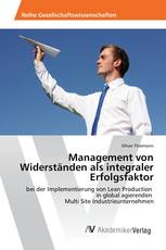 Management von Widerständen als integraler Erfolgsfaktor