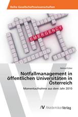 Notfallmanagement in öffentlichen Universitäten in Österreich