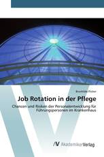 Job Rotation in der Pflege