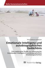 Emotionale Intelligenz und autobiographisches Gedächtnis