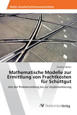 Mathematische Modelle zur Ermittlung von Frachtkosten für Schüttgut