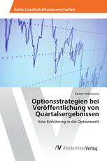 Optionsstrategien bei Veröffentlichung von Quartalsergebnissen