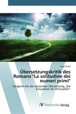 Übersetzungskritik des Romans "La solitudine dei numeri primi"