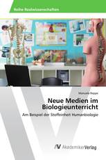 Neue Medien im Biologieunterricht