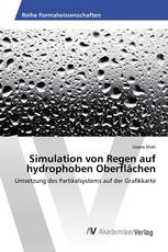 Simulation von Regen auf hydrophoben Oberflächen