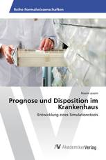 Prognose und Disposition im Krankenhaus