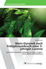 Nmin-Dynamik nach Frühjahrsumbruch einer 3-jährigen Luzerne