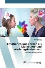 Emotionen und Farben als Marketing- und Werbungsinstrument