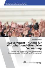 eGovernment - Nutzen für Wirtschaft und öffentliche Verwaltung