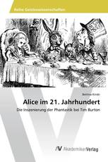 Alice im 21. Jahrhundert