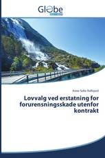 Lovvalg ved erstatning for forurensningsskade utenfor kontrakt