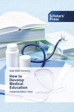 How to Develop Medical Education