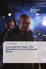 Love and the Times: The Depiction of Love in Popular Music